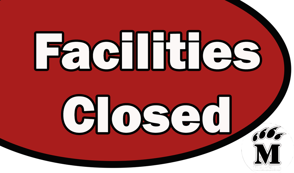 Facilities Closed!