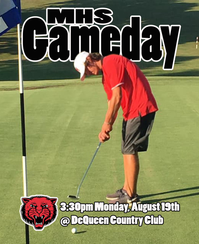 Mena golf @ DeQueen Monday, August 19th!