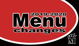 MENU CHANGES!